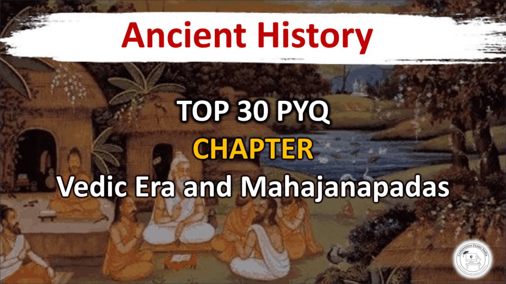 Vedic Era and Mahajanapadas PYQs