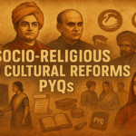 Socio-Religious and Cultural Reforms PYQs