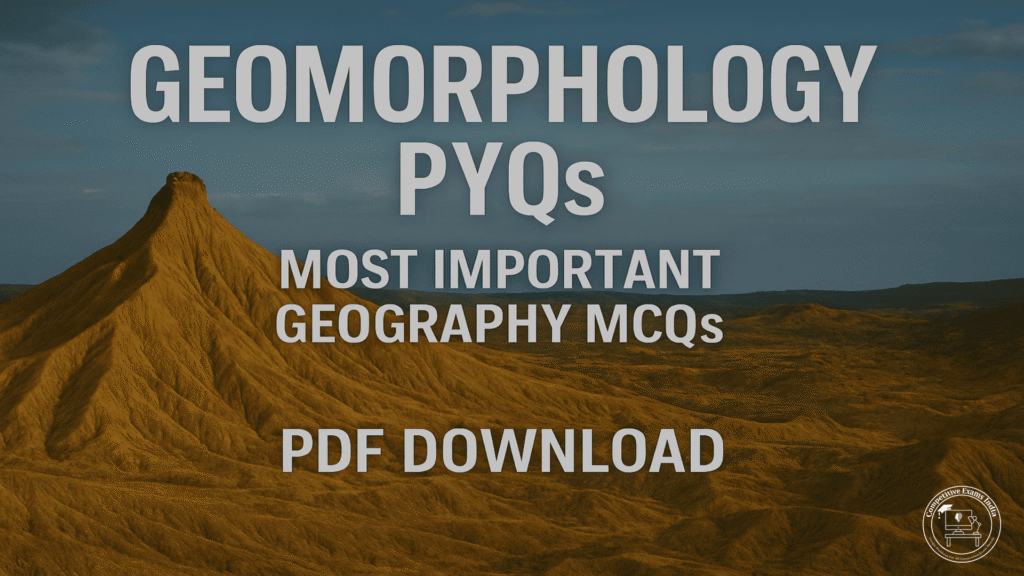 Top 35 Geomorphology PYQs PDF Download | Telugu + English | World Geography MCQs Geomorphology PYQs