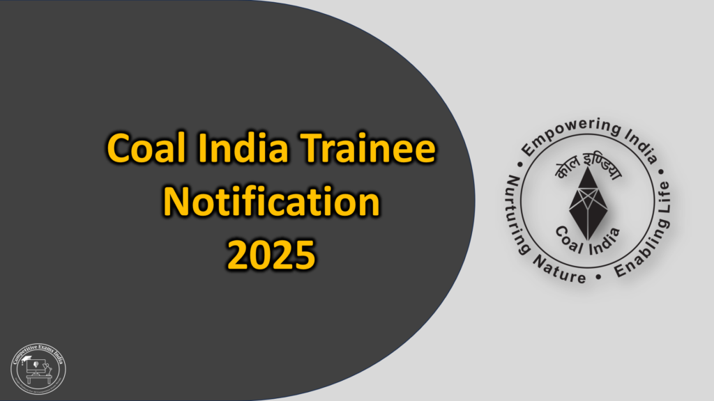 Coal India Trainee 2025 Notification