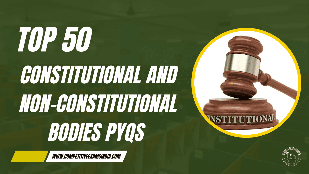 Top 50 Constitutional and Non-Constitutional Bodies PYQs in Telugu and ...