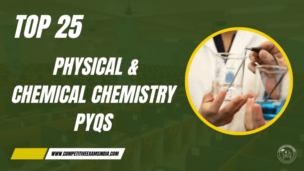 Physical & Chemical Chemistry PYQs