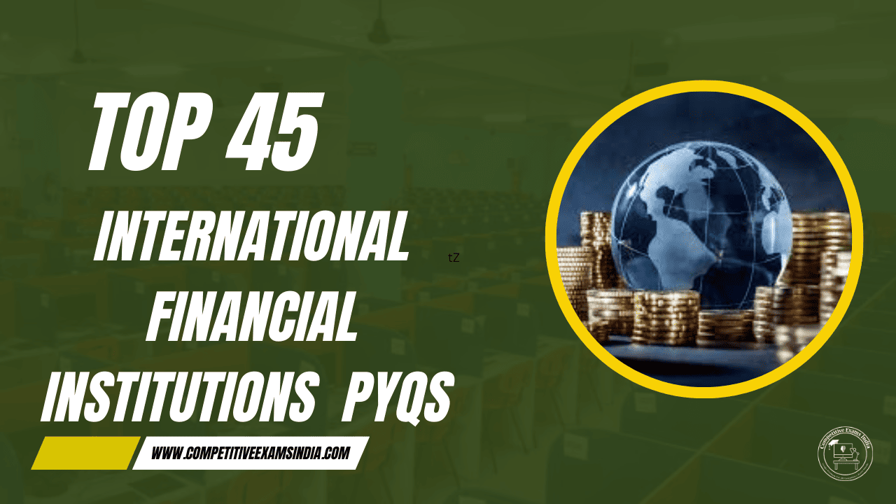 Top 45 International Financial Institutions PYQs in Telugu and English ...