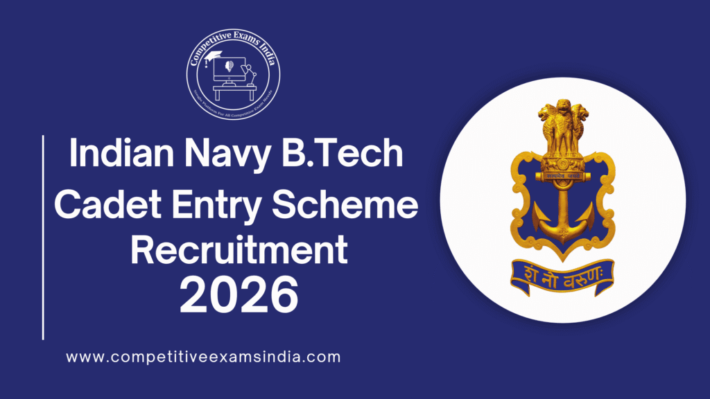 Indian Navy 10+2 B.Tech Cadet Entry Scheme 2026 | Notification PDF | Apply Online Indian Navy 10+2 B.Tech Cadet Entry Scheme 2026