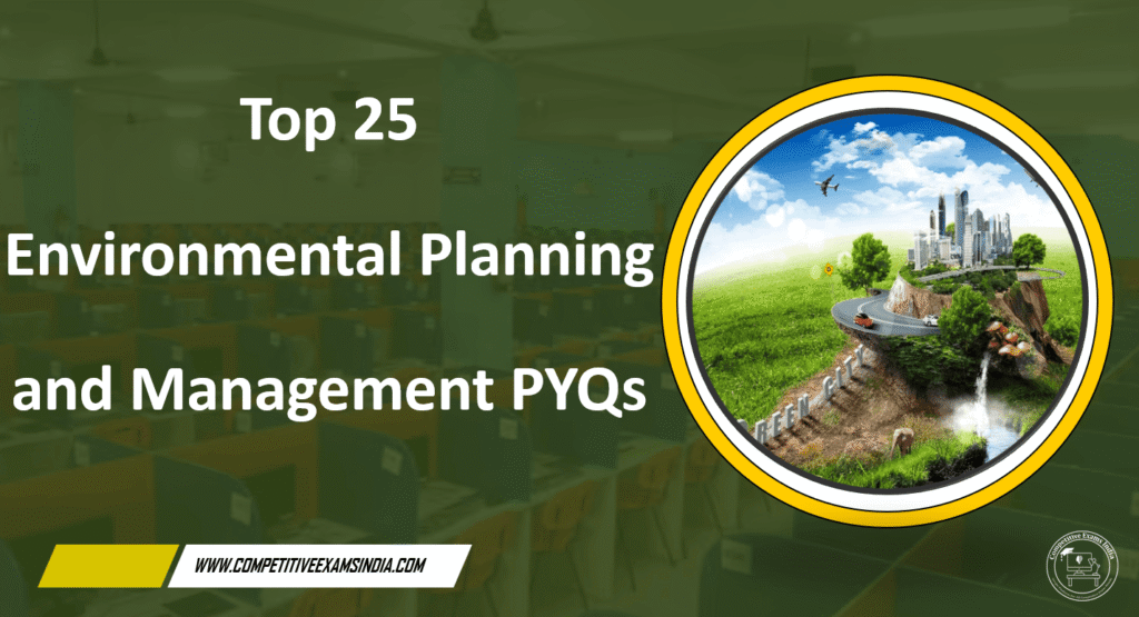 Top 25 Environmental Planning and Management PYQs in Telugu and English | Geography MCQs Environmental Planning and Management PYQs