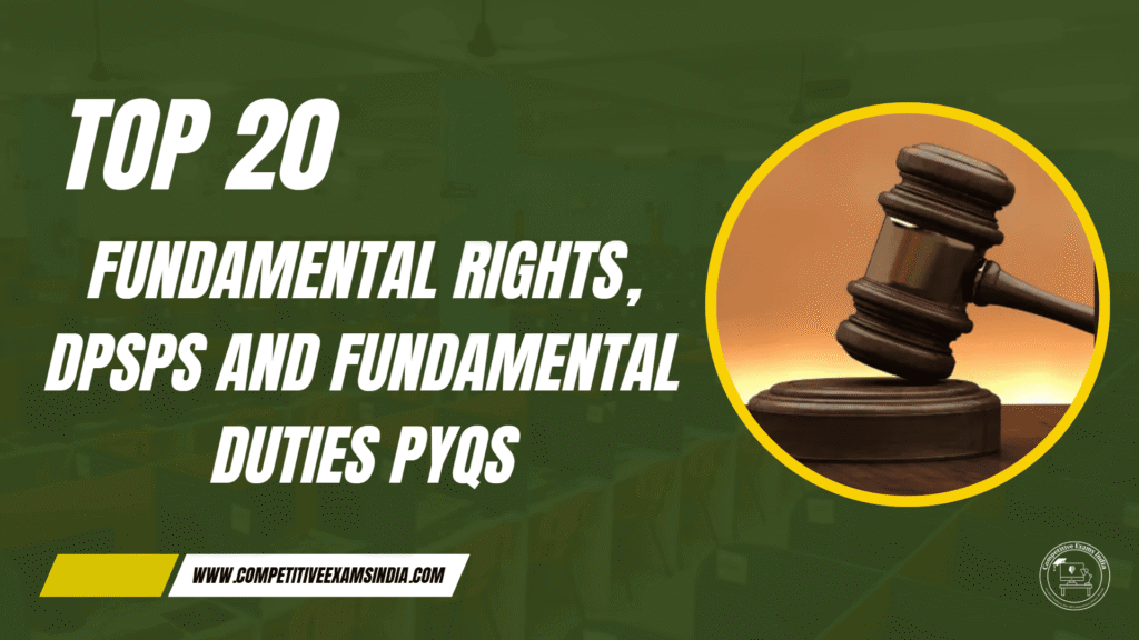 Fundamental Rights, DPSPS And Fundamental Duties PYQs