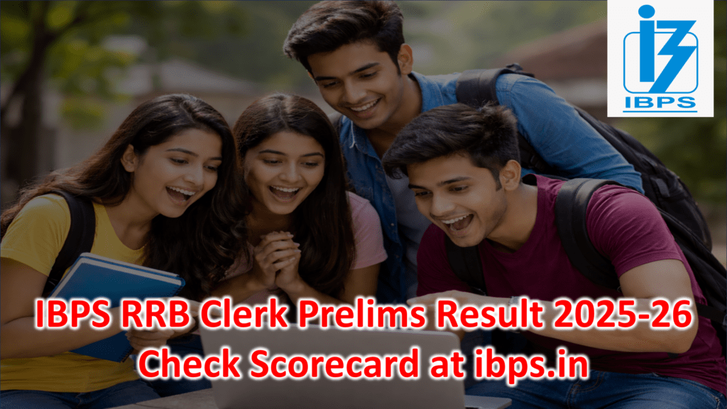 IBPS RRB Clerk Prelims Result 2025