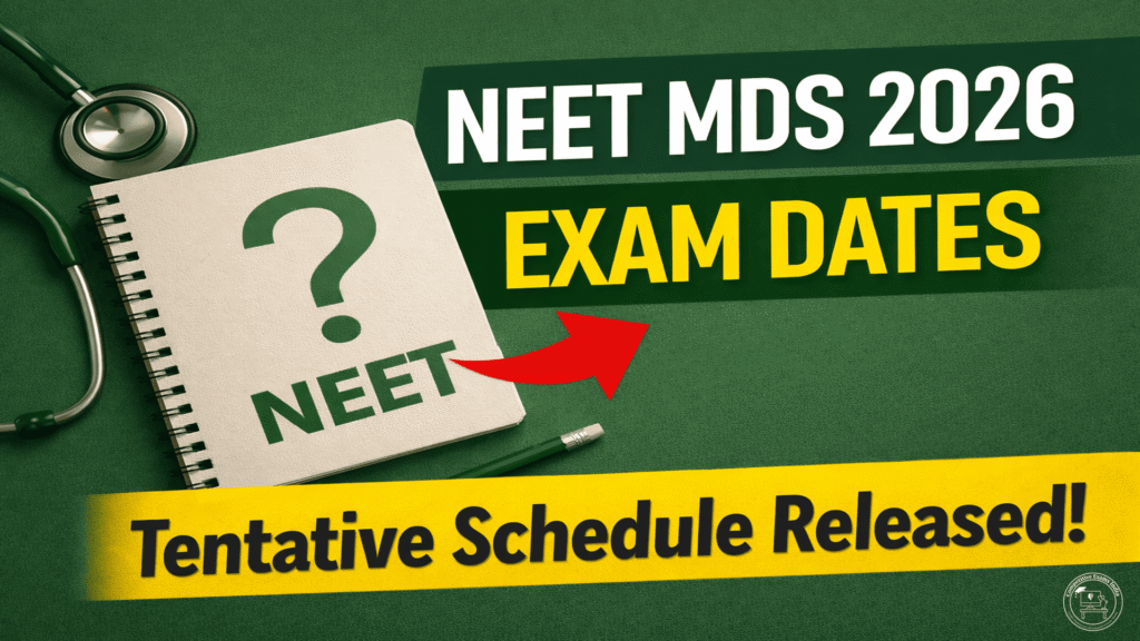 NEET MDS 2026 Exam Dates