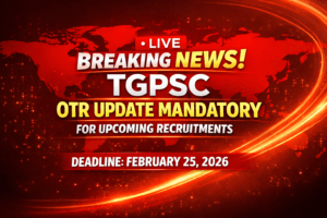 TGPSC OTR Update Mandatory for Upcoming Recruitments