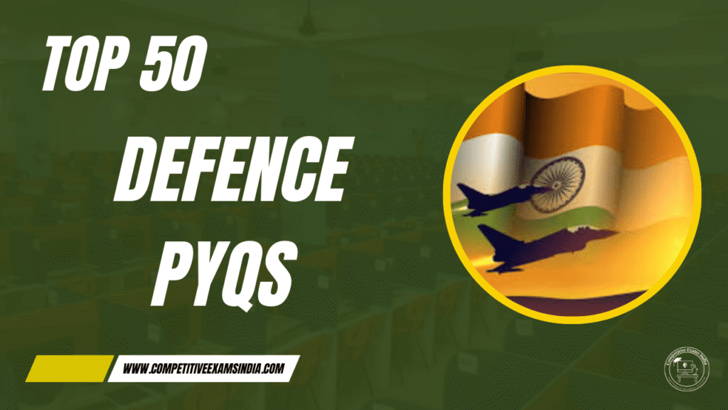 Defence PYQs