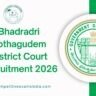 Bhadradri Kothagudem District Court Recruitment 2026