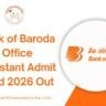 Bank of Baroda Office Assistant Admit Card 2026 Out