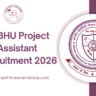 IIT BHU Project Assistant Recruitment 2026