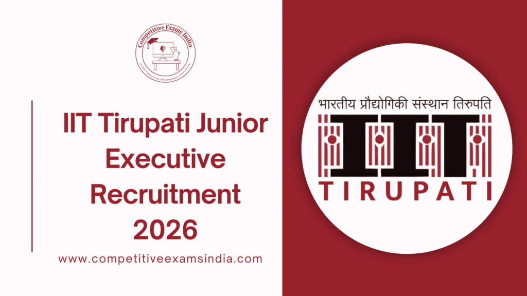 IIT Tirupati Junior Executive Recruitment 2026 Latest