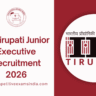 IIT Tirupati Junior Executive Recruitment 2026 Latest