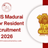 AIIMS Madurai Junior Resident Recruitment 2026