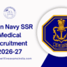 Indian Navy SSR Medical Recruitment 2026-27