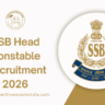 SSB Head Constable Recruitment 2026