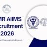 ICMR AIIMS Recruitment 2026
