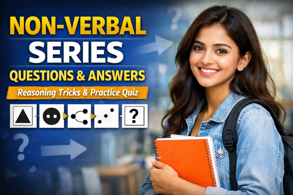 Questions Series Program 50+ Non-Verbal Series Questions and Answers – Tricks, Examples ...