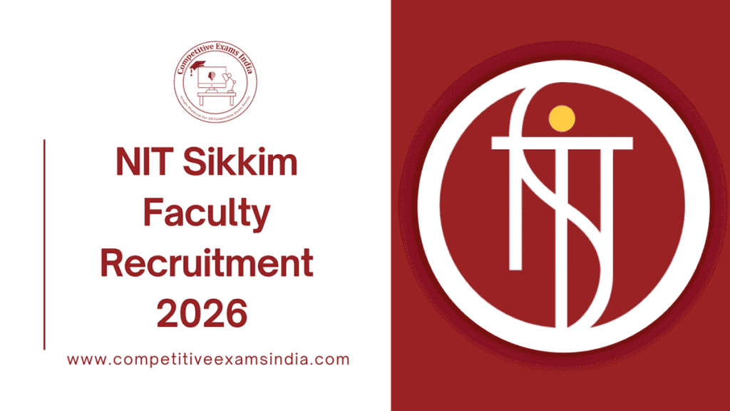 NIT Sikkim Faculty Recruitment 2026 Notification – Apply for 30 Posts